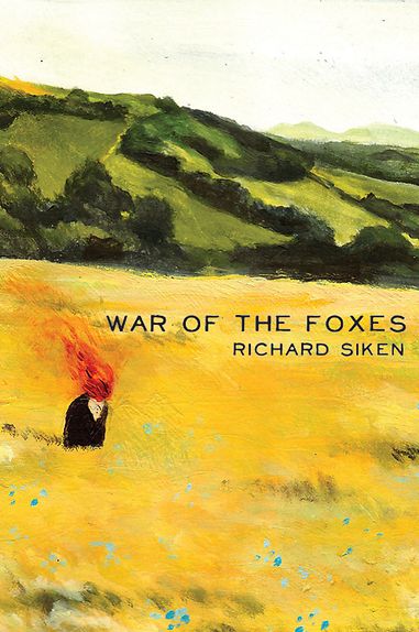 Cover for Richard Siken · War of the Foxes (Paperback Book) (2015)