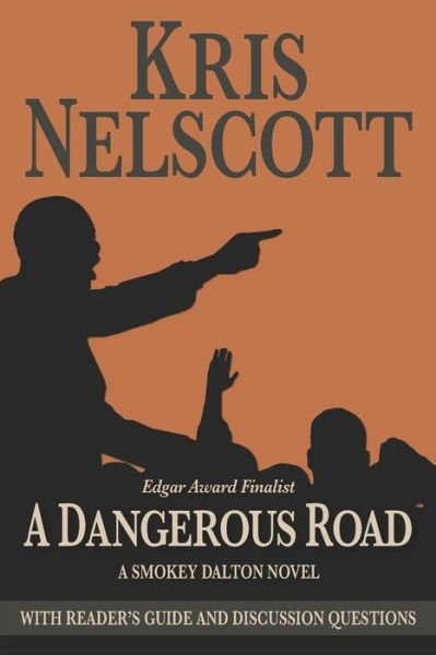 Cover for Kris Nelscott · A Dangerous Road : With Reader's Guide and Discussion Questions : A Smokey Dalton Novel (Taschenbuch) (2019)