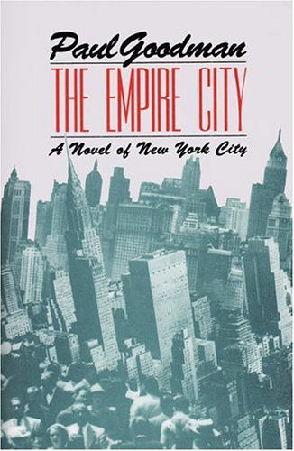 Cover for Paul Goodman · The Empire City: A Novel of New York City (Paperback Book) (2001)