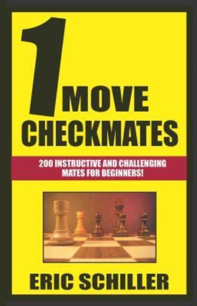 Cover for Eric Schiller · 1 Move Checkmates (Paperback Book) (2018)