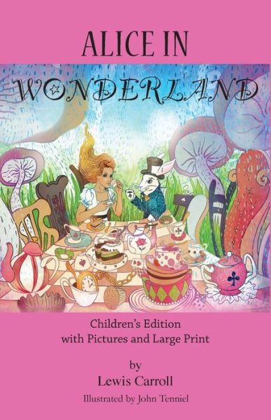 Cover for Lewis Carroll · Alice in Wonderland: Children's Edition with Pictures and Large Print (Pocketbok) (2018)