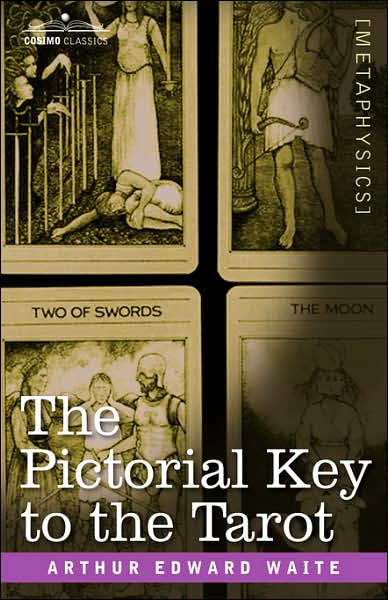 Cover for Professor Arthur Edward Waite · The Pictorial Key to the Tarot (Paperback Book) (2007)