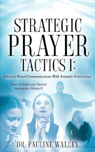 Pauline Walley · Strategic Prayer Tactics I: Effective Prayer Communications Vol. II (Paperback Book) (2007)