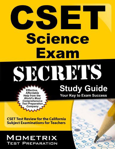 Cover for Cset Exam Secrets Test Prep Team · Cset Science Exam Secrets Study Guide: Cset Test Review for the California Subject Examinations for Teachers (Paperback Book) (2010)