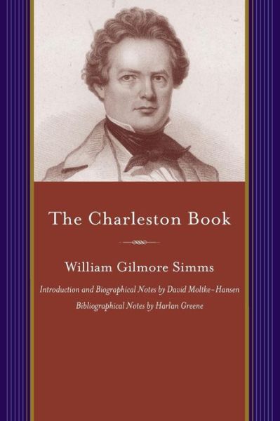 Cover for William Gilmore Simms · Charleston Book: a Miscellany in Prose and Verse (Paperback Book) (2015)