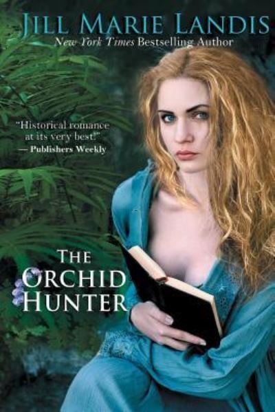 Cover for Jill Marie Landis · The Orchid Hunter (Paperback Bog) (2017)