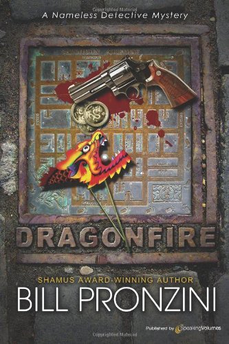 Cover for Bill Pronzini · Dragonfire: the Nameless Detective (Paperback Book) (2011)