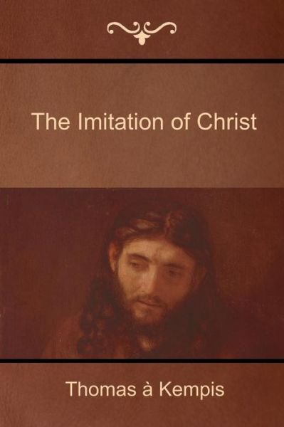 Cover for Thomas A. Kempis · The Imitation of Christ (Taschenbuch) (2014)