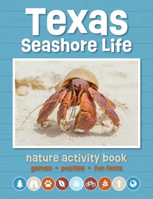 Cover for Waterford Press · Texas Seashore Life Nature Activity Book: Games &amp; Activities for Young Nature Enthusiasts - Nature Activity Book (Paperback Book) (2023)