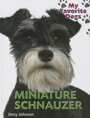 Cover for Katie Dicker · Miniature Schnauzer (My Favorite Dogs (Continuation)) (Hardcover Book) (2014)