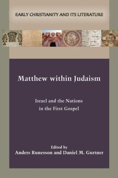 Cover for Anders Runesson · Matthew within Judaism: Israel and the Nations in the First Gospel (Paperback Book) (2020)