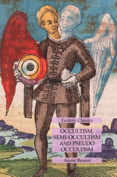 Cover for Annie Besant · Occultism, Semi-Occultism and Pseudo Occultism (Bog) (2021)