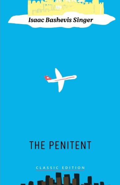 Cover for Joseph Bashevis Singer · The Penitent (Paperback Book) (2021)