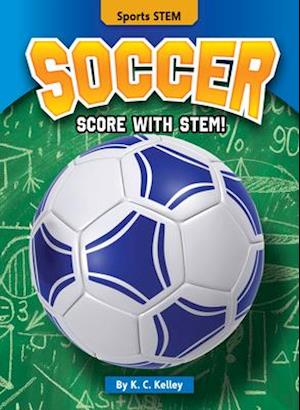 Cover for K C Kelley · Soccer (Hardcover Book) (2021)