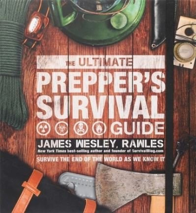 Cover for James Wesley · Ultimate Prepper's Survival Guide (Book) (2020)