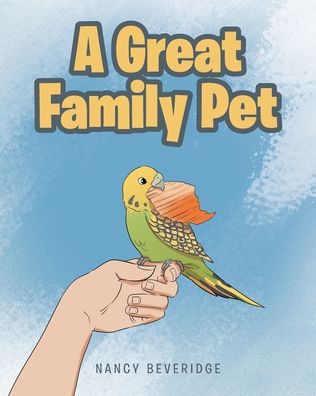 Cover for Nancy Beveridge · A Great Family Pet (Paperback Book) (2020)