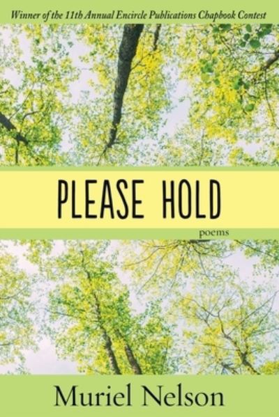 Please Hold - Muriel Nelson - Livros - Encircle Publications, LLC - 9781645991779 - 21 de abril de 2021