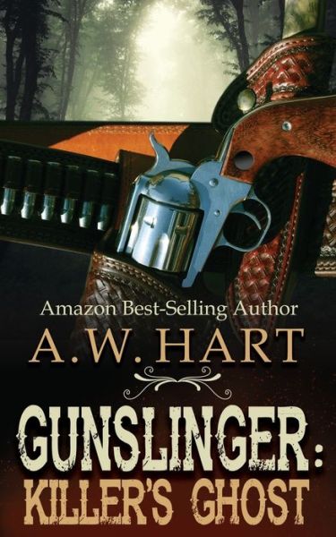 Cover for A W Hart · Gunslinger (Paperback Book) (2020)