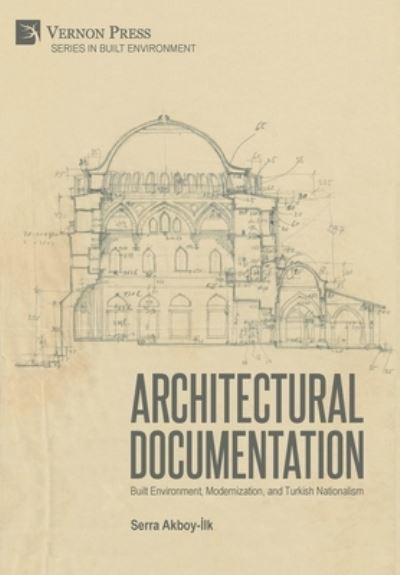 Cover for Serra Akboy-Ilk · Architectural Documentation (Book) (2022)