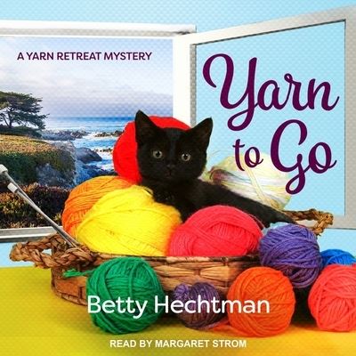 Yarn to Go - Betty Hechtman - Music - Tantor Audio - 9781665267779 - April 25, 2017