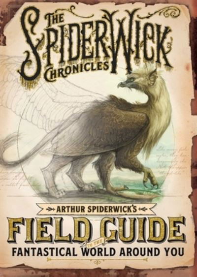 Cover for Tony DiTerlizzi · Arthur Spiderwick's Field Guide to the Fantastical World Around You (Buch) (2023)