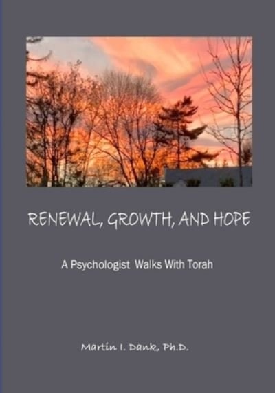 Cover for Martin · RENEWAL, GROWTH, AND HOPE A Psychologist Walks With Torah (Pocketbok) (2022)