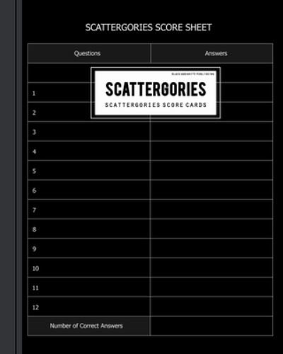 Black and White Publishing Scattergories Score Card - Black and White Publishing - Libros - Independently Published - 9781678968779 - 21 de diciembre de 2019