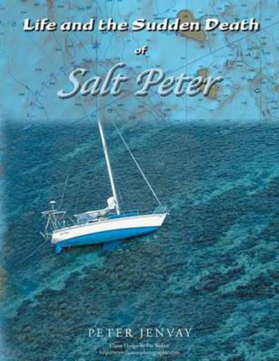 Cover for Peter Jenvay · Life and the Sudden Death of Salt Peter (Paperback Book) (2022)