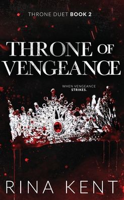 Cover for Rina Kent · Throne of Vengeance (Paperback Book) (2022)