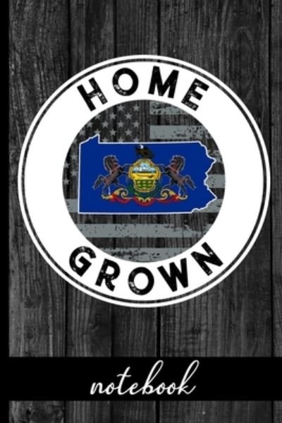 Home Grown - Notebook - Hj Designs - Kirjat - INDEPENDENTLY PUBLISHED - 9781689775779 - lauantai 31. elokuuta 2019