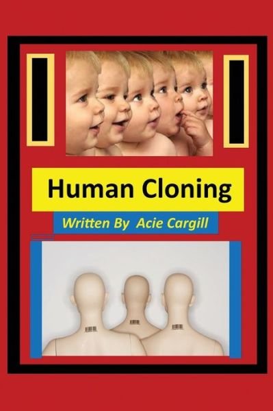Cover for Acie Cargill · Human Cloning (Pocketbok) (2019)