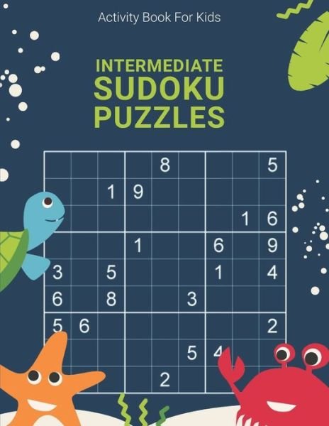 Cover for Laalpiran Publishing · Activity Book For Kids, Intermediate Sudoku Puzzles (Paperback Bog) (2019)