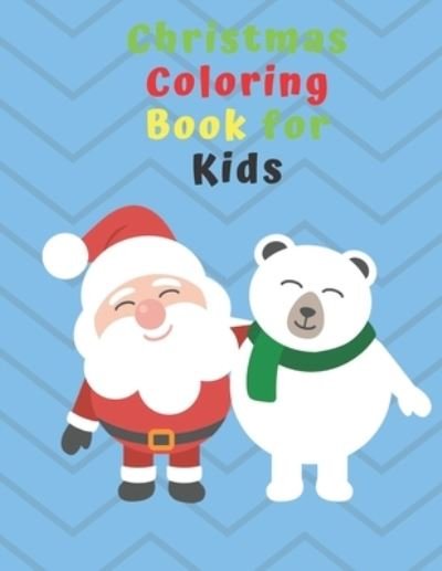 Cover for Xmas Time Notebooks · Christmas Coloring Book for Kids (Paperback Book) (2019)