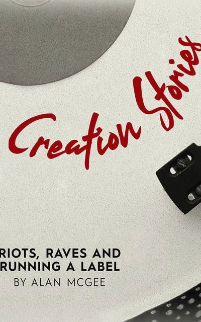 Cover for Alan McGee · Creation Stories (CD) (2021)