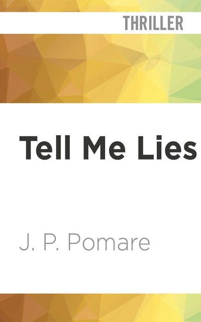 Cover for J P Pomare · Tell Me Lies (CD) (2021)
