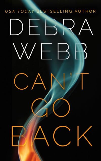 Can't Go Back - Debra Webb - Musik - Brilliance Audio - 9781713623779 - 14. december 2021