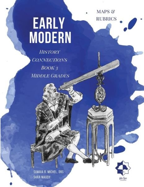 Cover for Sumaia B Michel · Middle Grades Early Modern -Maps &amp; Rubrics (Pocketbok) (2021)