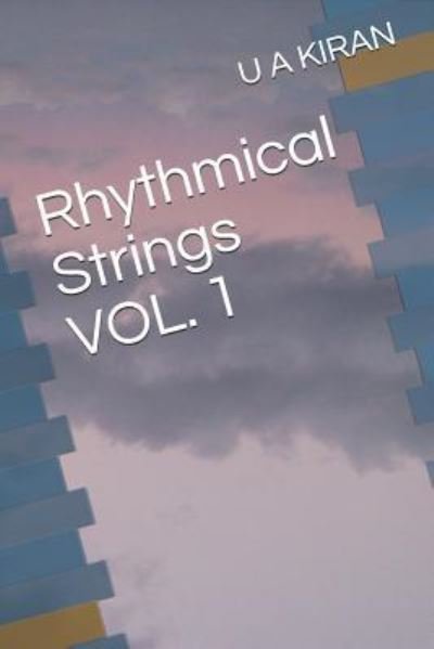 Cover for U a Kiran · Rhythmical Strings Vol. 1 (Paperback Book) (2018)
