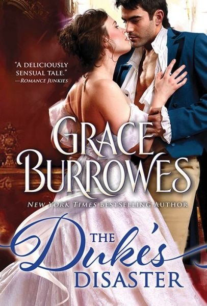 Cover for Grace Burrowes · The Duke's Disaster (Paperback Book) (2021)