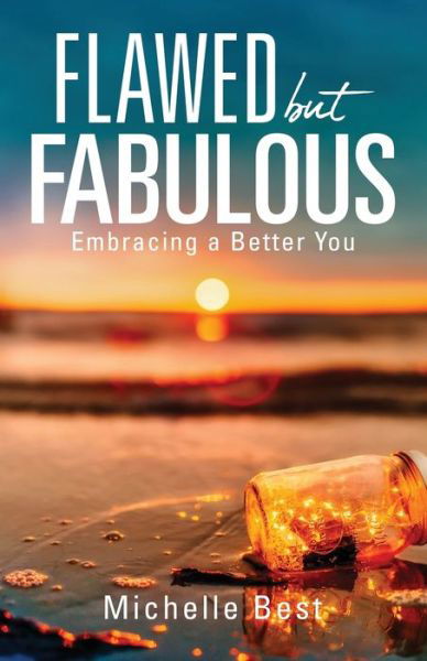 Cover for Michelle Best · Flawed but Fabulous (Pocketbok) (2020)