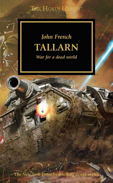 Tallarn - The Horus Heresy - John French - Books - Games Workshop - 9781784968779 - February 19, 2019