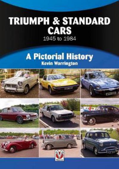 Cover for Kevin Warrington · Triumph &amp; Standard Cars 1945 to 1984: A Pictorial History - A Pictorial History (Paperback Book) (2022)