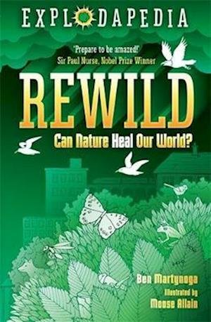 Cover for Ben Martynoga · Explodapedia: Rewild - Explodapedia (Paperback Book) (2024)