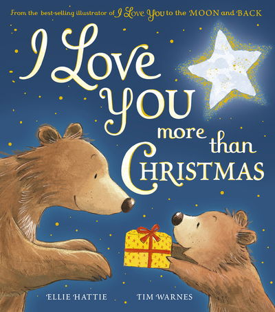 Cover for Ellie Hattie · I Love You more than Christmas (Hardcover Book) (2020)