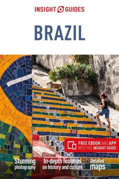 Insight Guides Brazil (Travel Guide with Free eBook) - Insight Guides Main Series - Insight Guides - Books - APA Publications - 9781789190779 - July 1, 2019