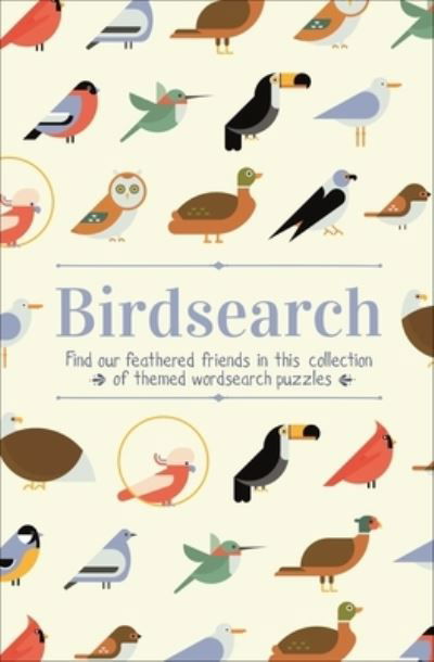 Cover for Eric Saunders · Birdsearch Wordsearch Puzzles (Book) (2020)