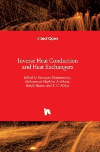 Cover for Suvanjan Bhattacharya · Inverse Heat Conduction and Heat Exchangers (Hardcover Book) (2020)