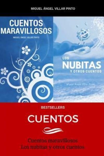 Bestsellers - Miguel Angel Villar Pinto - Libros - Independently Published - 9781791546779 - 11 de diciembre de 2018