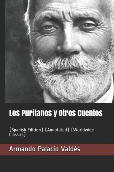 Cover for Armando Palacio Valdés · Los Puritanos y Otros Cuentos (Paperback Book) (2019)