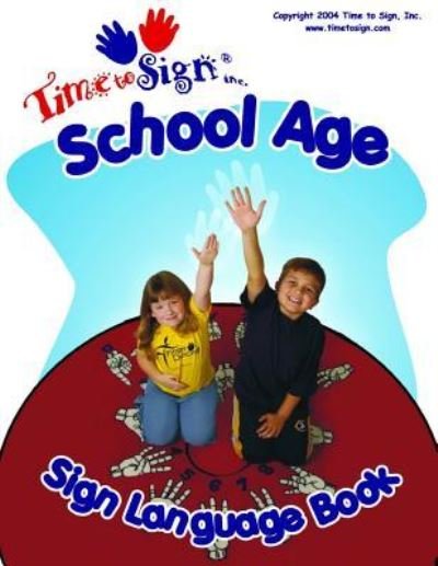 Cover for Lillian I Hubler · School Age Sign Language Book (Taschenbuch) (2019)